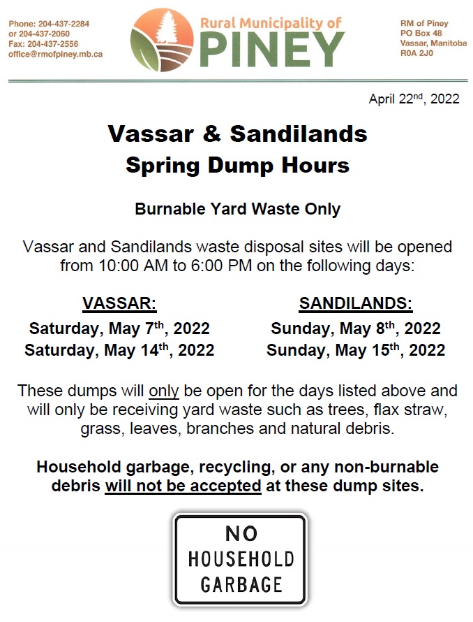 Vassar & Sandilands Waste Disposal Sites will be open for burnable yard waste only.
