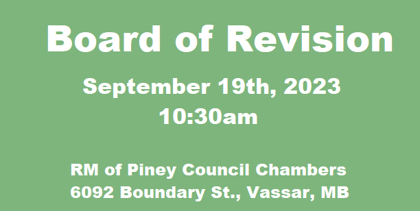 Board of Revision will sit on September 19th, 2023 at 10:30am.