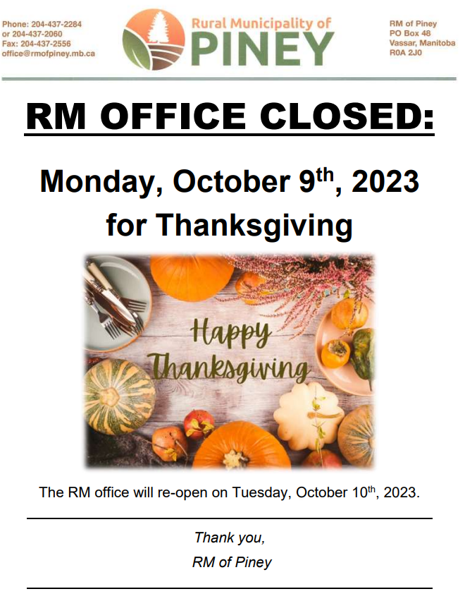 The RM office is closed Monday, October 9th for Thanksgiving.