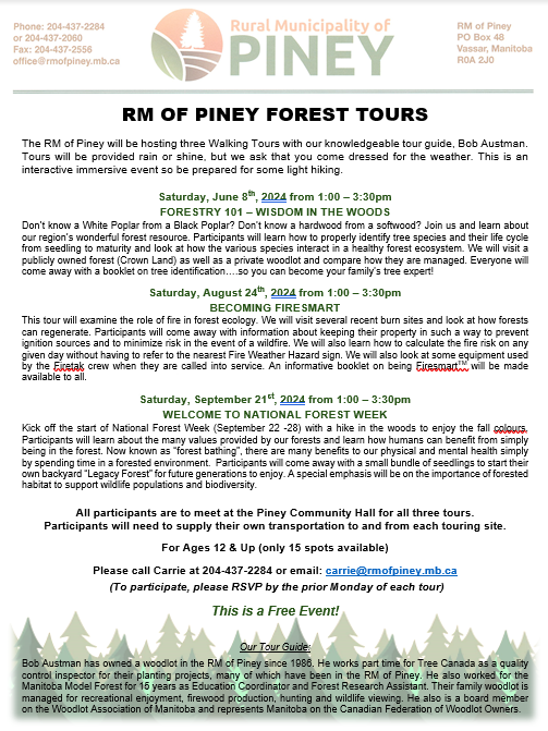 The RM of Piney will be offering Forest Tours on June 8th, August 24th, and September 21st, 2024.