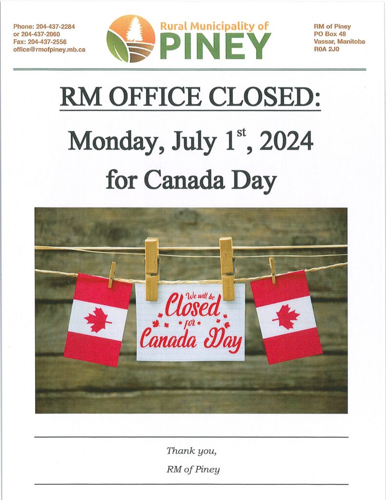 The RM office is closed Monday, July 1st, 2024 for Canada Day.