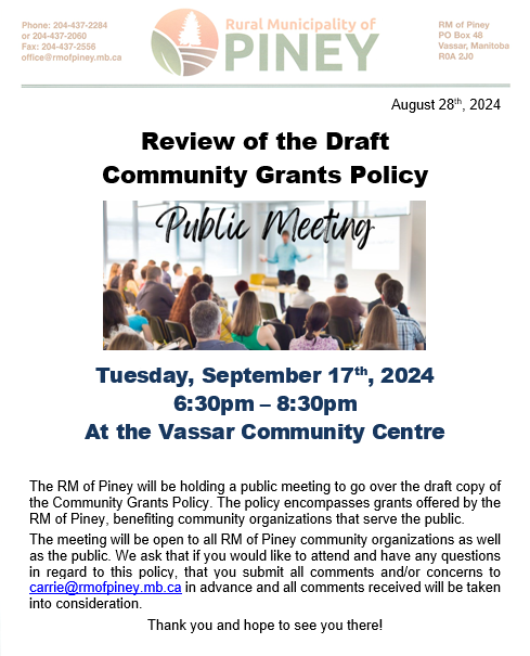 The Review of the Community Grant Policy meeting will take place on Tuesday, September 17th from 6:30-8:30pm at the Vassar Recreation Centre.