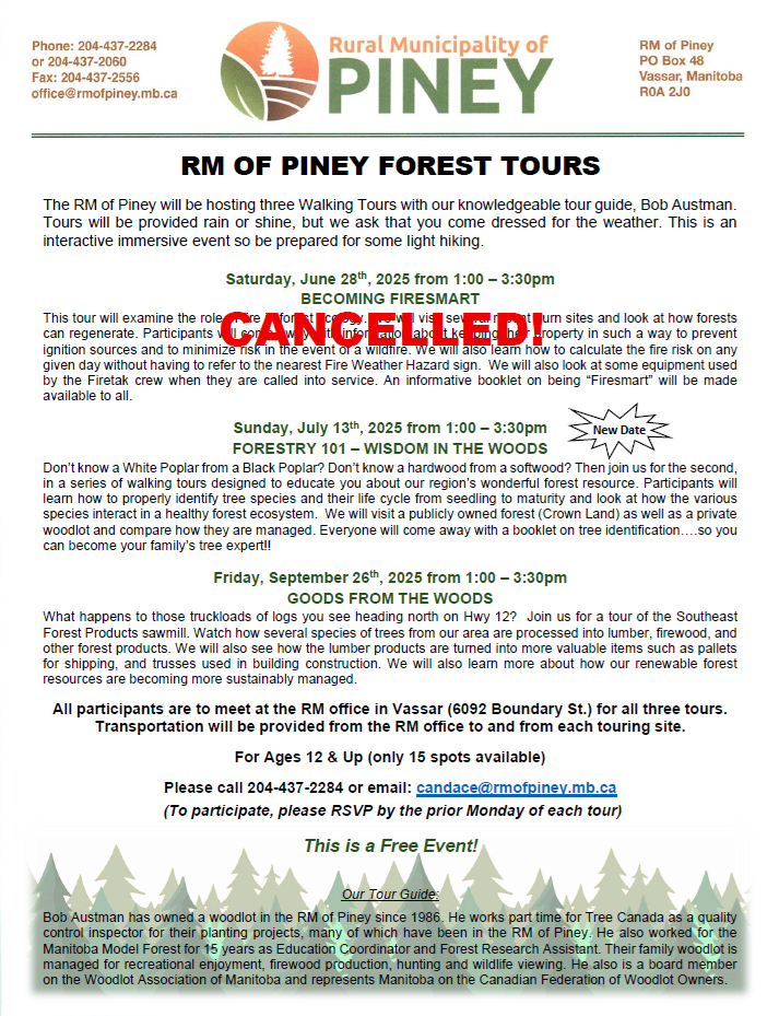 RM of Piney Forest Tours are back again July 13th, and September 26th, 2025. The June 28th Forest Tour has been cancelled!