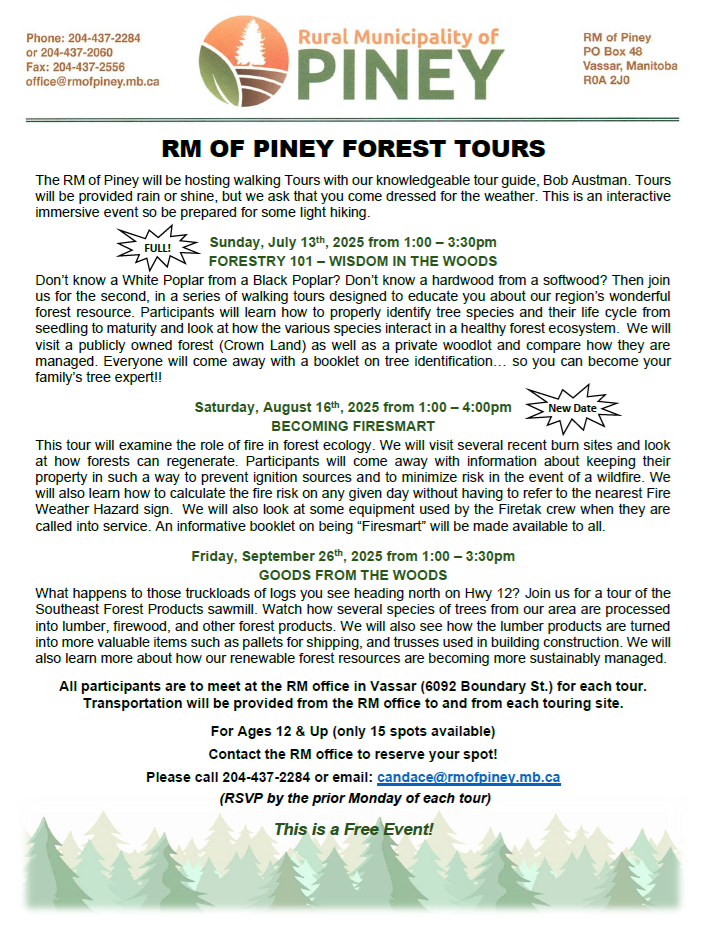 RM of Piney Forest Tours are back again July 13th, August 16th, and September 26th, 2025.