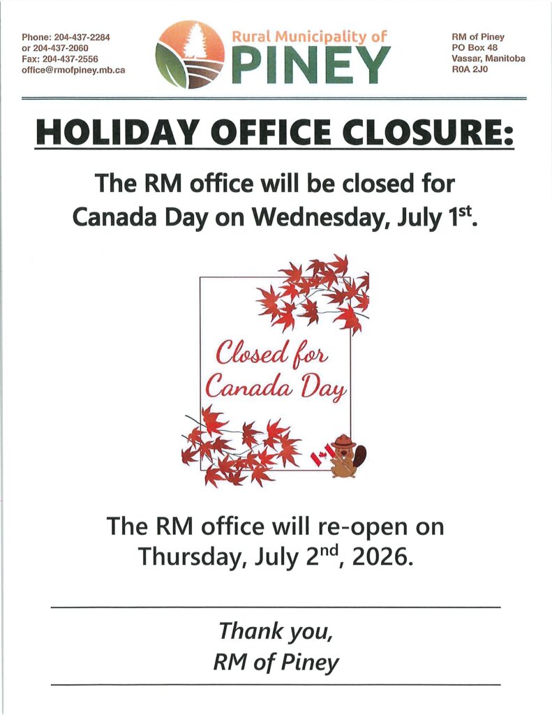 The RM office will be closed on July 1st for Canada Day.