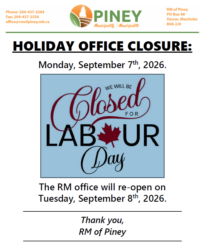 The RM office will be closed on Monday, September 7th for Labour Day.