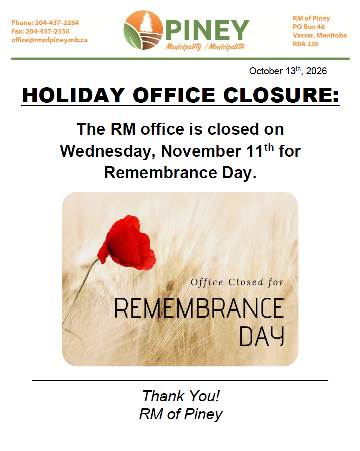 The RM office will be closed on November 11th for Remembrance Day.